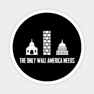 The Wall America Needs Magnet